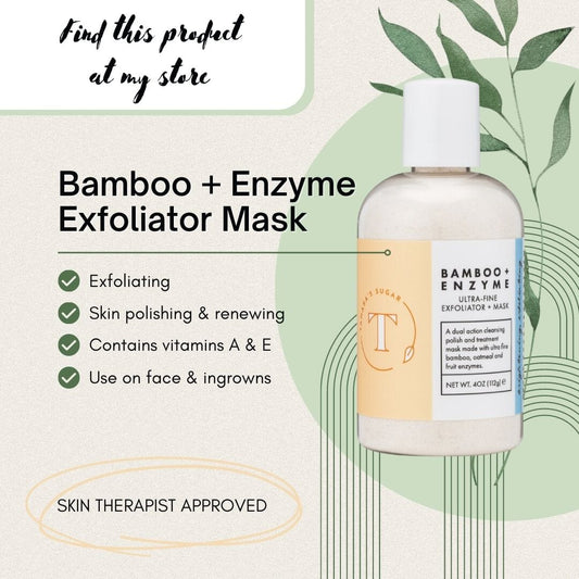 Bamboo + Enzyme Exfoliator Mask | Instagram & Facebook Post Marketing Savvy Sugaring 